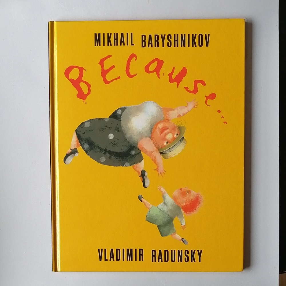 Mikhail Baryshnikov 'Because' Children's Book